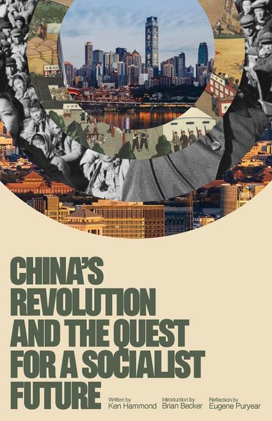 Produktbild: China's Revolution and the Quest for a Socialist Future
