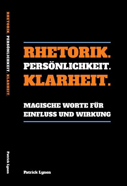 Produktbild: Rhetorik. Pers&ouml;nlichkeit. Klarheit.