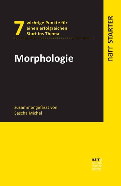 Morphologie, Taschenbuch von Sascha Michel, Narr Francke Attempto, 978-3-8233-8145-7