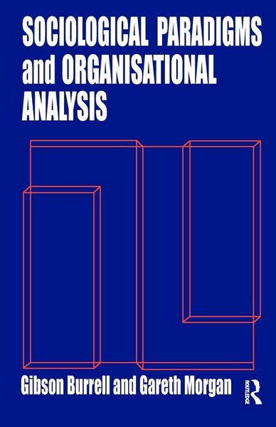 Produktbild: Sociological Paradigms and Organisational Analysis
