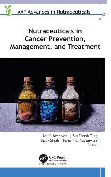 Produktbild: Nutraceuticals in Cancer Prevention, Management, and Treatment