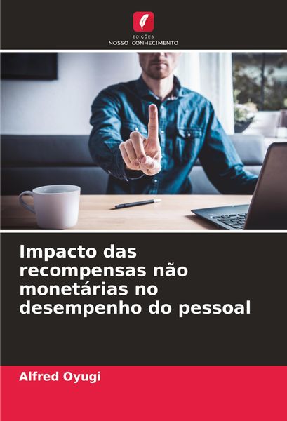 Produktbild: Impacto das recompensas n&atilde;o monet&aacute;rias no desempenho do pessoal