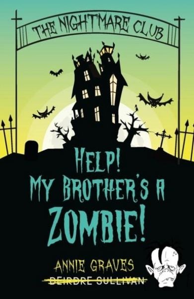 Produktbild: The Nightmare Club: Help! My Brother's a Zombie