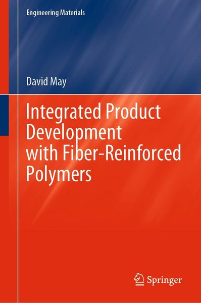 Produktbild: Integrated Product Development with Fiber-Reinforced Polymers
