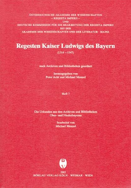 Produktbild: Regesta Imperii. Regesten Kaiser Ludwigs des Bayern (1314-1347).