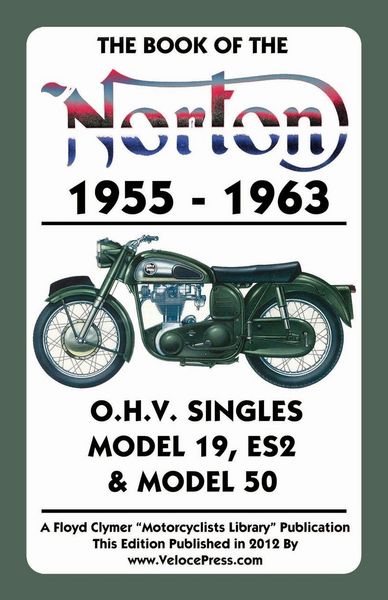 Produktbild: Book of the Norton 1955-1963 O.H.V. Singles Model 19, Es2 & Model 50