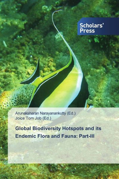 Produktbild: Global Biodiversity Hotspots and its Endemic Flora and Fauna: Part-III