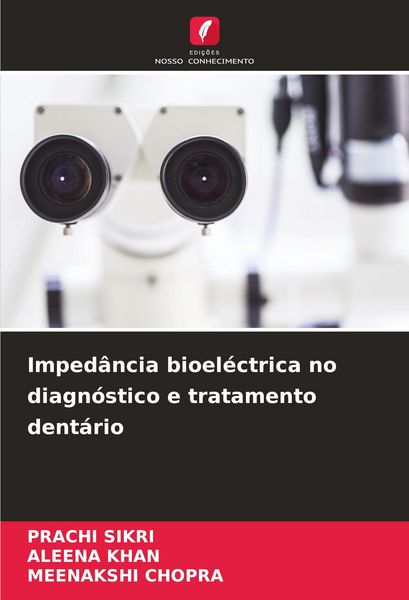 Produktbild: Imped&acirc;ncia bioel&eacute;ctrica no diagn&oacute;stico e tratamento dent&aacute;rio