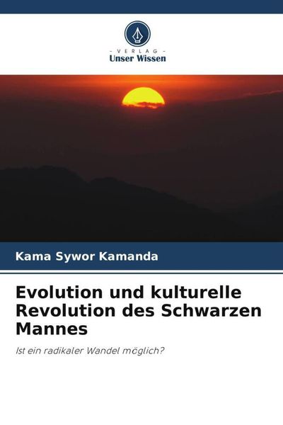 Produktbild: Evolution und kulturelle Revolution des Schwarzen Mannes
