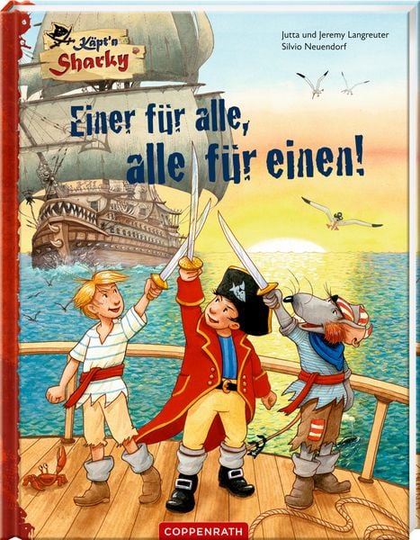 Käpt'n Sharky – Einer für alle, alle für einen!, Gebundene Ausgabe von Jutta Langreuter , Jeremy Langreuter, Coppenrath, 9783649650829