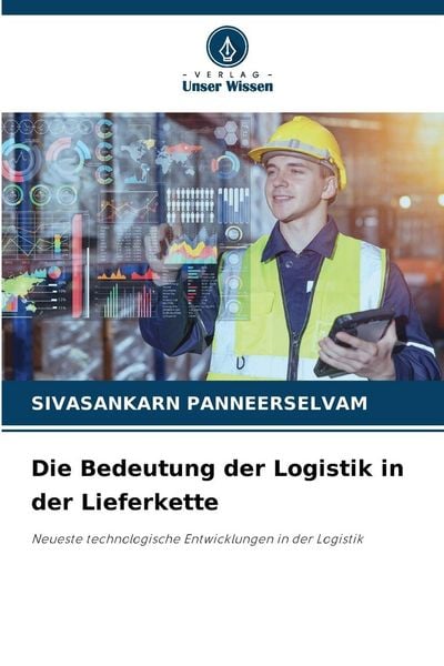 Produktbild: Die Bedeutung der Logistik in der Lieferkette