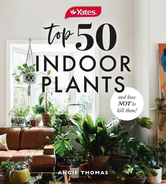Produktbild: Yates Top 50 Indoor Plants And How Not To Kill Them!
