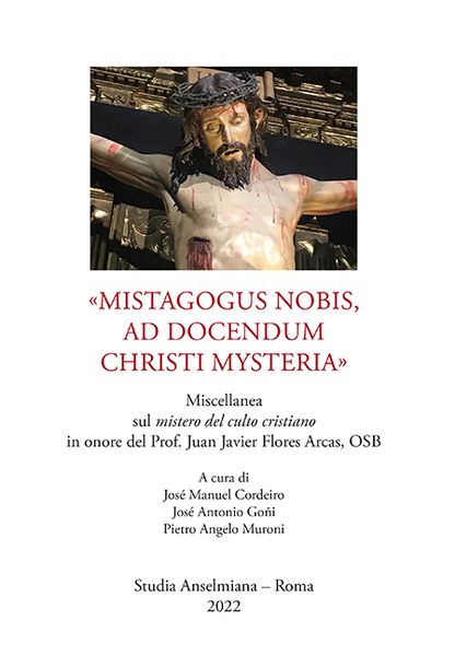 Produktbild: &laquo;Mistagogus nobis, ad docendum Christi mysteria&raquo;