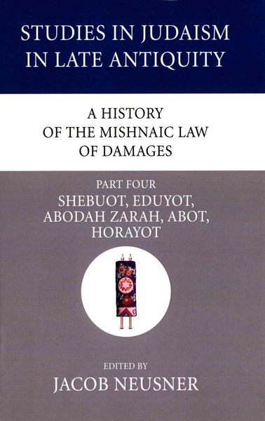 Produktbild: A History of the Mishnaic Law of Damages, Part 4
