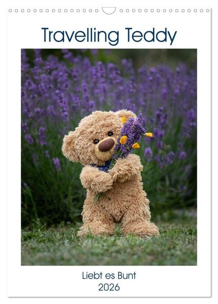 Travelling Teddy liebt es Bunt (Wandkalender 2026 DIN A3 hoch), CALVENDO Monatskalender