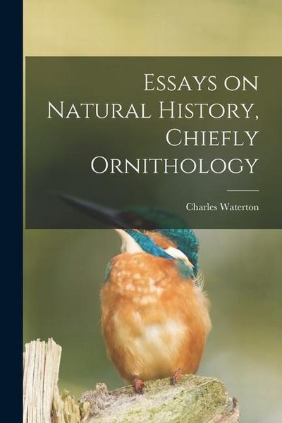 Produktbild: Essays on Natural History, Chiefly Ornithology