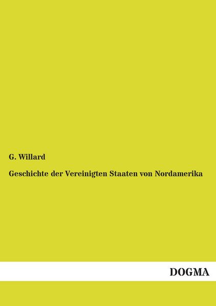 Produktbild: Geschichte der Vereinigten Staaten von Nordamerika