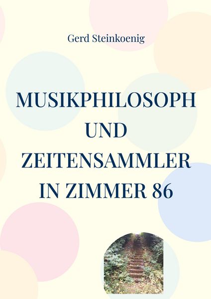 Produktbild: Musikphilosoph und Zeitensammler in Zimmer 86