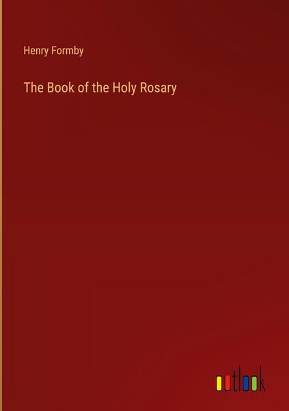 Produktbild: The Book of the Holy Rosary