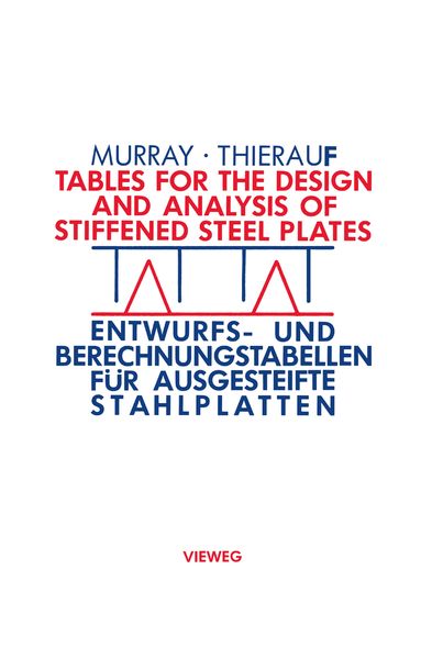 Produktbild: Tables for the Design and Analysis of Stiffened Steel Plates / Entwurfs- und Berechnungstabellen f&uuml;r ausgesteifte Stahlplatten