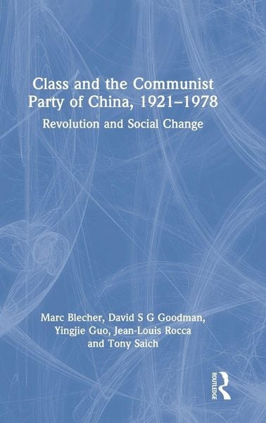 Produktbild: Class and the Communist Party of China, 1921-1978