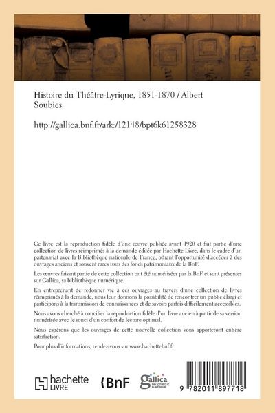 Produktbild: Histoire du Th&eacute;&acirc;tre-Lyrique, 1851-1870