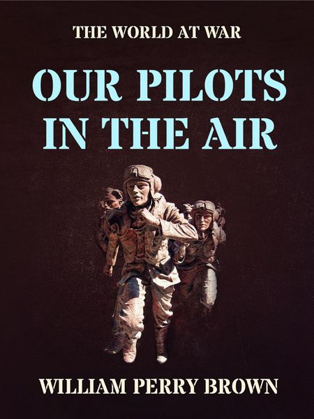 Produktbild: Our Pilots in the Air
