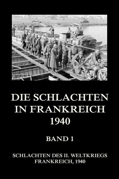 Produktbild: Die Schlachten in Frankreich 1940, Band 1