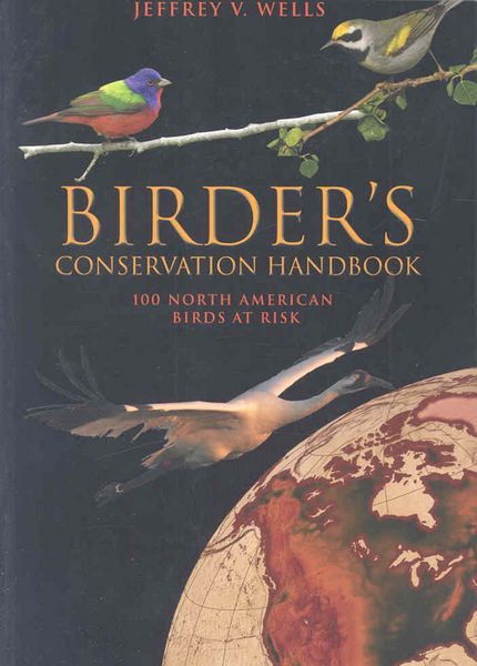Produktbild: Birder's Conservation Handbook: 100 North American Birds at Risk