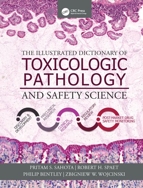 Produktbild: The Illustrated Dictionary of Toxicologic Pathology and Safety Science