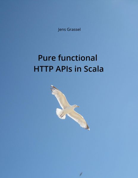 Produktbild: Pure functional HTTP APIs in Scala