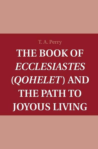 Produktbild: Book of Ecclesiastes (Qohelet) and the Path to Joyous Living
