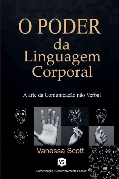Produktbild: O Poder da Linguagem Corporal - A Arte da Comunica&ccedil;&atilde;o n&atilde;o Verbal