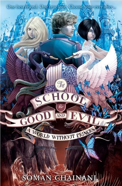 Produktbild: The School for Good and Evil 02. World without Princes