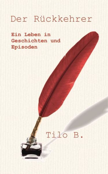 Der Rückkehrer, Taschenbuch von Tilo Buschendorf, Pkp Verlag, 9783943519617