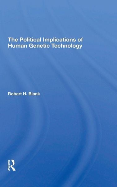 Produktbild: The Political Implications Of Human Genetic Technology