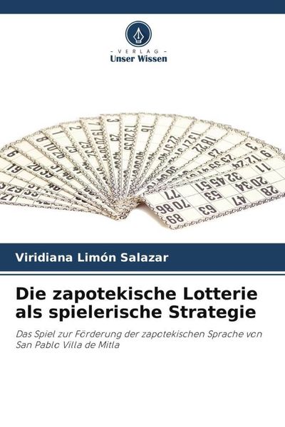 Produktbild: Die zapotekische Lotterie als spielerische Strategie