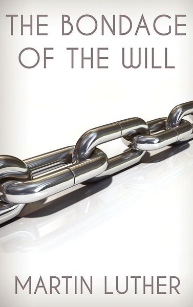 Produktbild: The Bondage of the Will