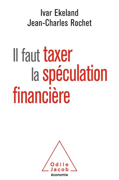 Produktbild: Il faut taxer la speculation financiere