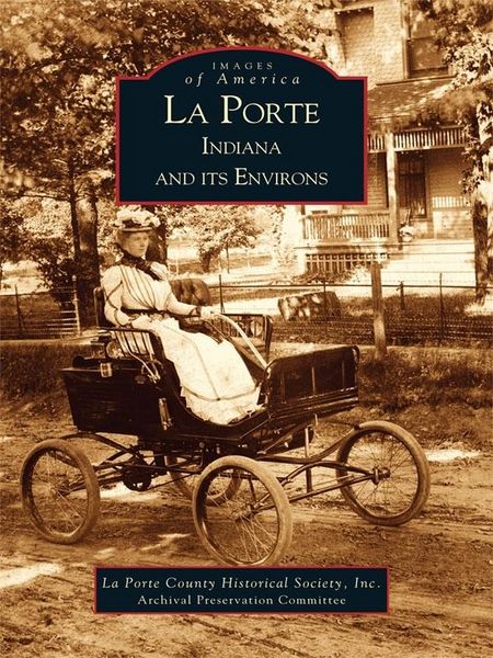 Produktbild: La Porte, Indiana and Its Environs