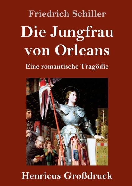 Produktbild: Die Jungfrau von Orleans (Gro&szlig;druck)