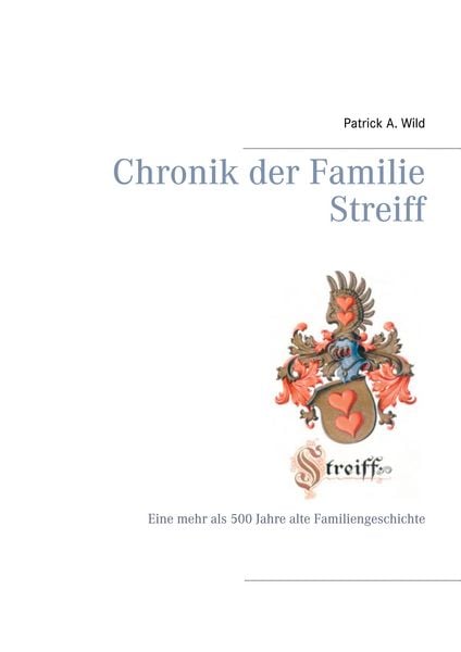 Produktbild: Chronik der Familie Streiff