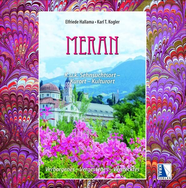 Produktbild: Meran K.u.k. Sehnsuchtsort - Kurort - Kulturort