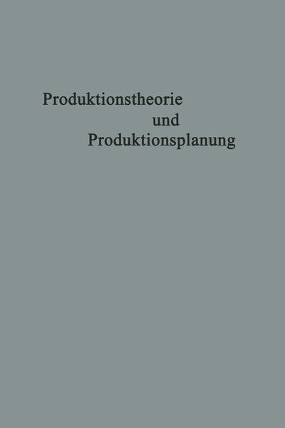 Produktbild: Produktionstheorie und Produktionsplanung