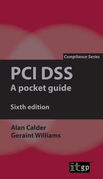 Produktbild: PCI DSS: A pocket guide, sixth edition