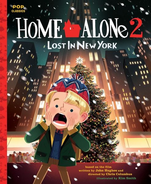 Home Alone 2: Lost in New York, Gebundene Ausgabe von Kim Smith, Quirk Books, 9781683691365