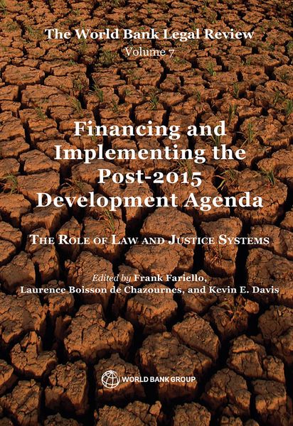Produktbild: World Bank Legal Review, Volume 7 Financing and Implementing the Post-2015 Development Agenda
