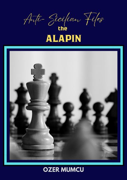Produktbild: Anti Sicilian Files the Alapin (Chess Opening Series)