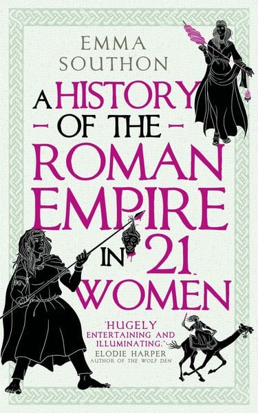 Produktbild: A History of the Roman Empire in 21 Women