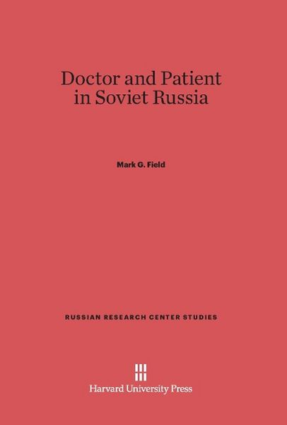Produktbild: Doctor and Patient in Soviet Russia